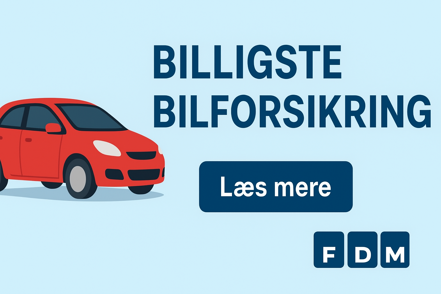 Sådan får du den bedste pris hos FDM bilforsikring
