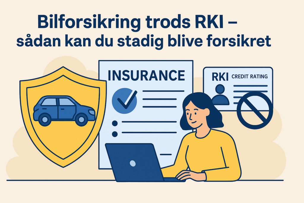 bilforsikring trods rki guide i danmark